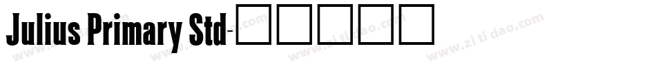 Julius Primary Std字体转换